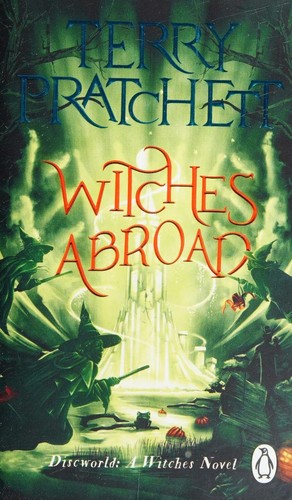 Terry Pratchett: Witches Abroad (2022, Penguin Books)