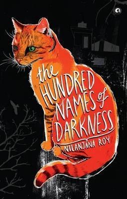 Nilanjana S. Roy: Hundred Names of Darkness (2016)
