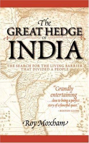 Roy Moxham: The Great Hedge of India (2002)