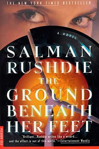 Salman Rushdie: The Ground Beneath Her Feet (2000, St. Martin's Press)