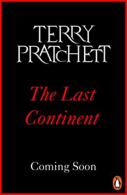 Terry Pratchett: The Last Continent (2022, Penguin Books)