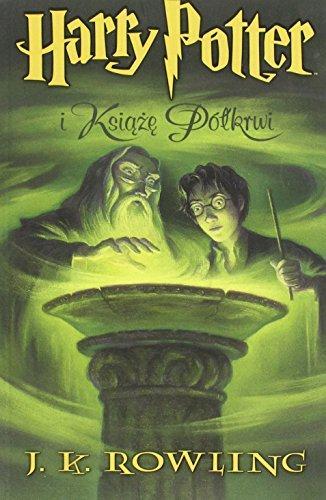 J.K. Rowling: Harry Potter I Ksiaże Półkrwi (Polish language, 2008, Media Rodzina)