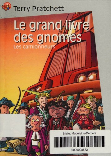 Terry Pratchett, Patrick Marcel: Le Grand Livre des gnomes, tome 1 (Paperback, French language, 1999, Père Castor Flammarion)