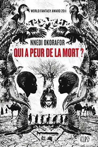 Nnedi Okorafor: Qui a peur de la mort? (French language)