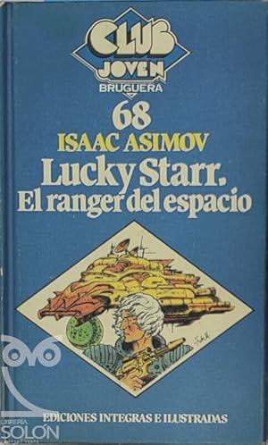Айзек Азимов: Lucky Starr El ranger Del Espacio (Paperback, Spanish language, 1980, Bruguera)