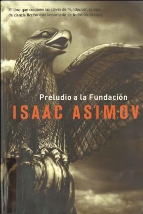 Айзек Азимов: Preludio a la fundación (1994, Círculo de Lectores)