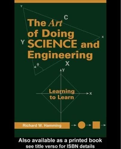 R. W. Hamming: The art of doing science and engineering (1997, Gordon and Breach, CRC Press)