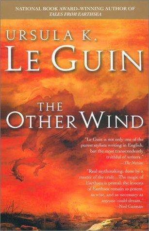 Ursula K. Le Guin (another dup plz fix): The Other Wind (The Earthsea Cycle, Book 6) (2003, Ace Trade)