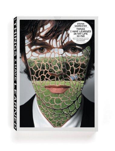 Stefan Sagmeister, Daniel Nettle, Steven Heller, Nancy Spector: Things I have learned in my life so far (2008)
