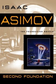 Айзек Азимов: Second Foundation
Foundation Novels Paperback (2008, Bantam Books)