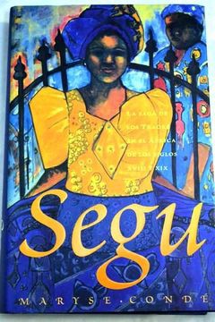 Maryse Condé: Segu (Paperback, Spanish language, 2001, Ediciones B)