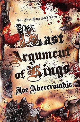 Joe Abercrombie, Empty Author: Last argument of kings (2008, Orion Publishing Group, Limited)