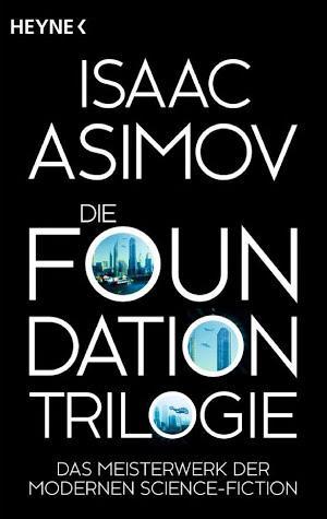 Айзек Азимов: Die Foundation-Trilogie (German language)