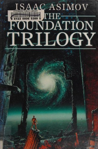 Айзек Азимов: The Foundation Trilogy (Hardcover, 2004, Bantam Dell Publishing Group)