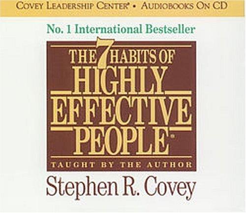 Stephen R. Covey: The 7 Habits of Highly Effective People (2001, Covey)