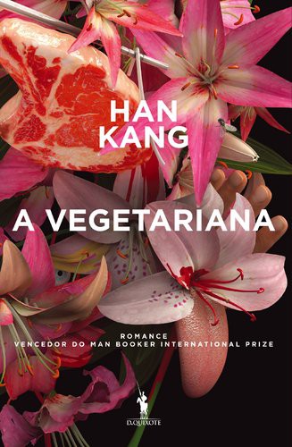 Kang Han: A Vegetariana (Paperback, Portuguese language, 2016, Dom Quixote)