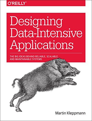 Martin Kleppmann: Designing Data-Intensive Applications (2017)