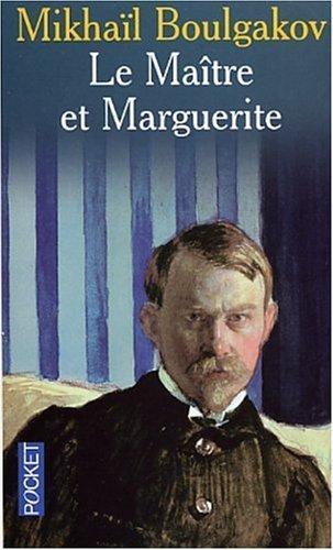 Mikhaïl Boulgakov: Le maître et Marguerite (Paperback, French language, 2003, Pocket)