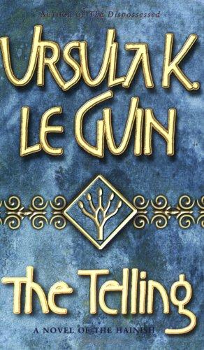 Ursula K. Le Guin (another dup plz fix): The Telling (Paperback, 2002, Gollancz)