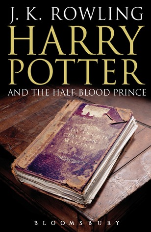 J.K. Rowling: Harry Potter and the Half-Blood Prince (2005)