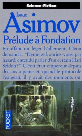 Айзек Азимов, Jean Bonnefoy: Prélude à Fondation (Paperback, French language, 1989, Pocket)