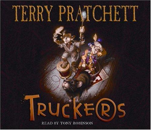 Terry Pratchett: Truckers (AudiobookFormat, Random House Children's Books)