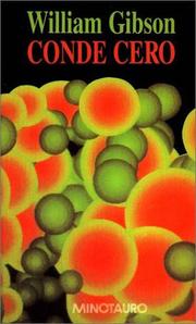 William Gibson (Duplicate): Conde Cero (Paperback, Spanish language, 1998, Minotauro)
