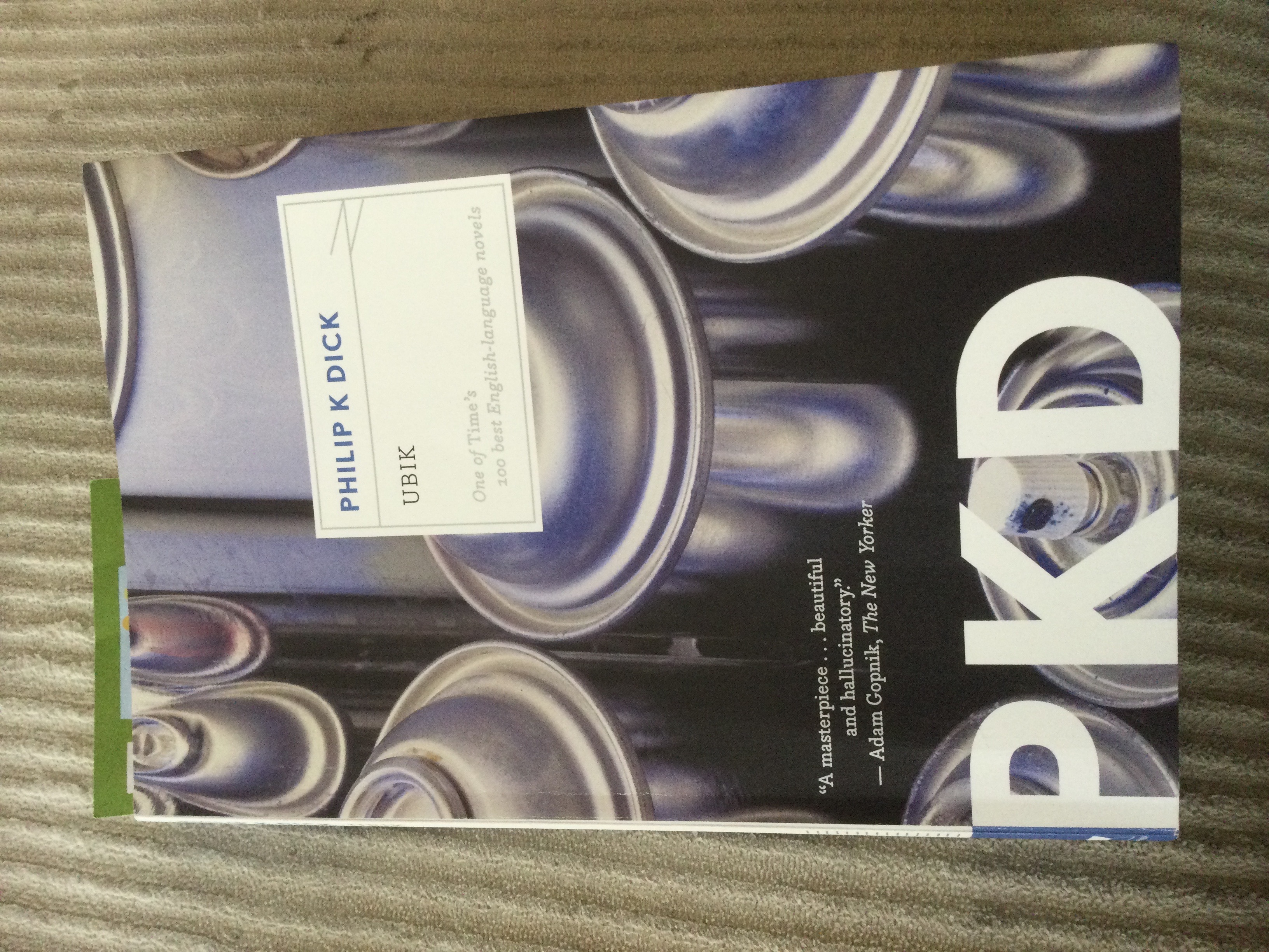 Philip K. Dick (duplicate entry): Ubik (2012, Houghton Mifflin Harcourt)