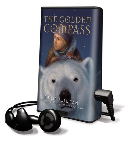 Full Cast, Philip Pullman: The Golden Compass (EBook, 2006, Random House)