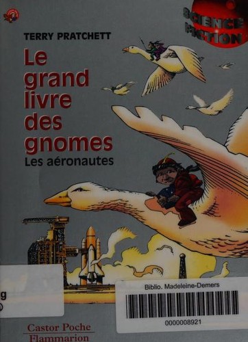 Terry Pratchett, Ciro Tota: Le grand livre des gnomes (Paperback, French language, 1998, Castor poche Flammarion)