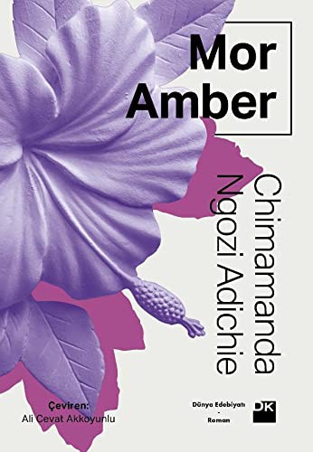 Chimamanda Ngozi Adichie: Mor Amber (Paperback, Turkish language, 2019, Dogan Kitap)