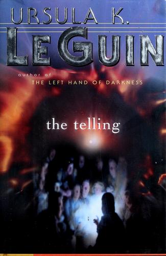 Ursula K. Le Guin (another dup plz fix): the telling (Hardcover, 2000, Harcourt)