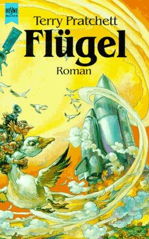 Terry Pratchett: Flügel. Dritter Roman der Nomen- Trilogie. ( Fantasy). (Paperback, German language, Heyne)