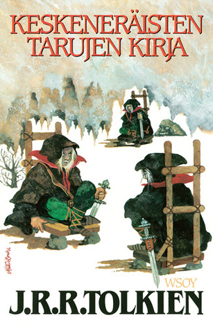 J. R. R. Tolkien, Christopher Tolkien: Keskeneräisten tarujen kirja (Finnish language, 1986)