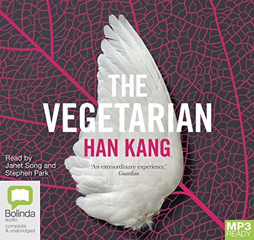 Kang Han: The Vegetarian (AudiobookFormat, 2018, Bolinda audio)