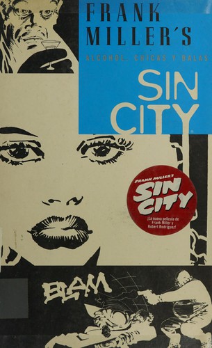 Frank Miller: Frank Miller's Sin City. (Spanish language, 2005, Norma Editorial, Distributed in the USA by Public Square Books)