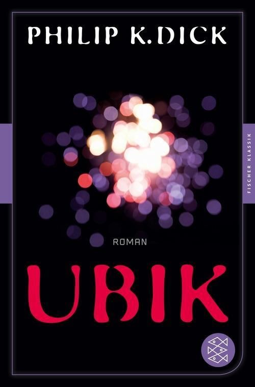 Philip K. Dick (duplicate entry): Ubik (EBook, German language, Fischer)