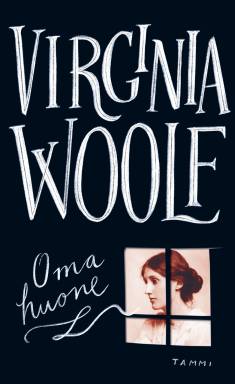 Virginia Woolf: Oma huone (Hardcover, Finnish language, 2020, Tammi)