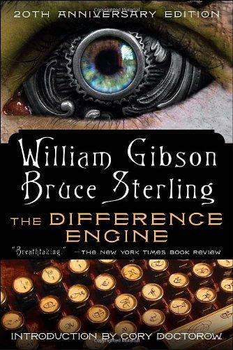 William Gibson (Duplicate), Bruce Sterling: The Difference Engine (2011)
