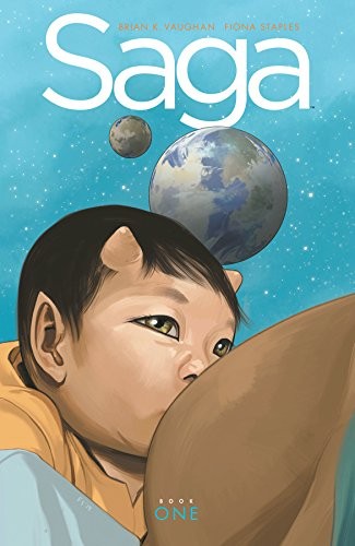 Fiona Staples, Brian K Vaughan: Saga, Book One (2014, Vaughan Brian K, Image Comics)