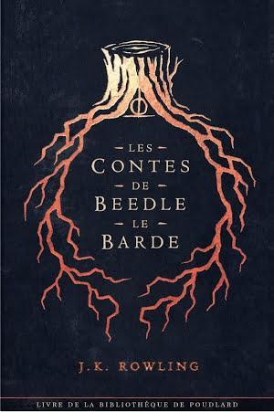 J.K. Rowling: Les Contes de Beedle le Barde