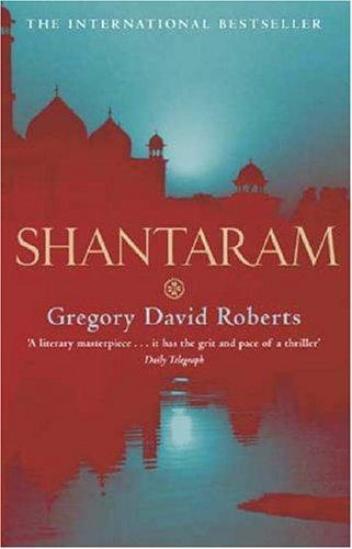 Gregory David Roberts: Shantaram (2005)