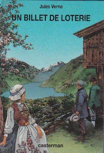 Jules Verne: Un billet de loterie, le numéro 9672 (French language)