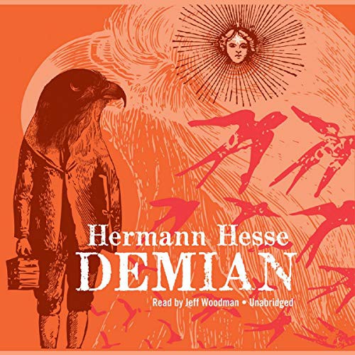 Jeff Woodman, Hermann Hesse: Demian Lib/E (AudiobookFormat, 2008, Blackstone Publishing)