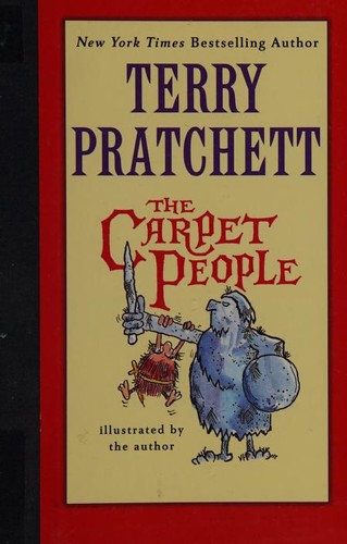 Terry Pratchett: The Carpet People (2013, Clarion Books)