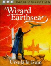 Ursula K. Le Guin (another dup plz fix), Judi Dench, Mike Maloney, Emma Fielding, David Chilton, Nick Russell-Pavier: A Wizard of Earthsea (The Earthsea Cycle, Book 1) (AudiobookFormat, 1997, BBC Pubns)