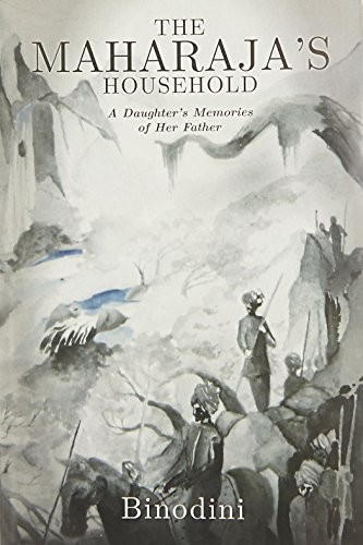 Binodini Binodini, L. Somi Roy: Maharaja's Household (2015, 'Zubaan Books, Zubaan Books)
