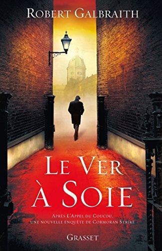 J.K. Rowling: Le ver à soie (French language, 2014)