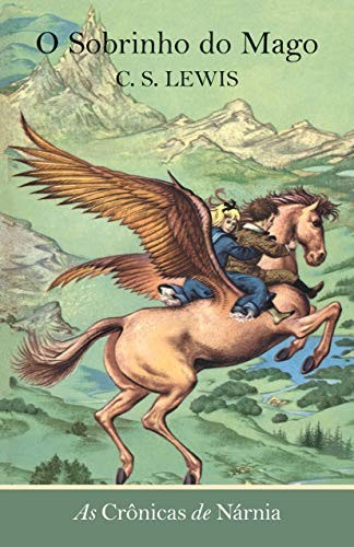 C. S. Lewis: O Sobrinho do Mago (Paperback, Portuguese language, 2014, WMF Martins Fontes)