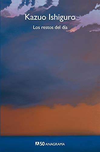 Kazuo Ishiguro: Los restos del día (Paperback, 2019, Editorial Anagrama)